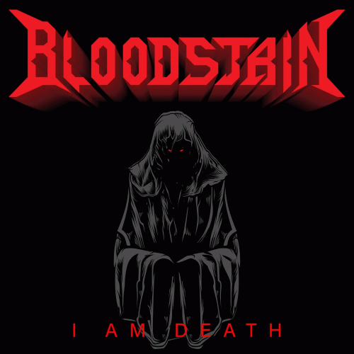 Bloodstain (SWE) : I am Death